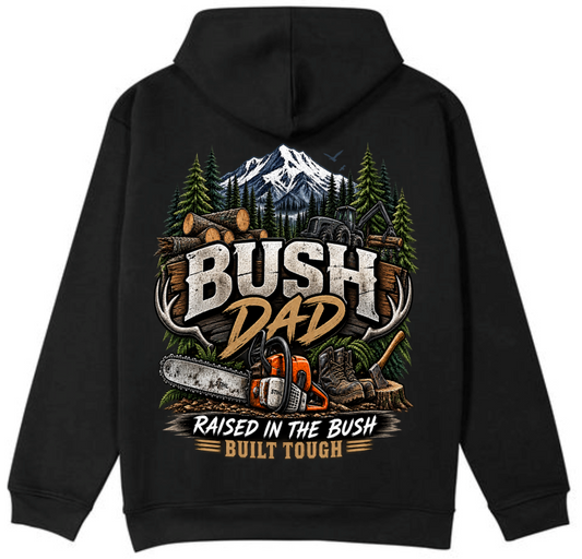 Fathers Day Hoodie - Bush Dad